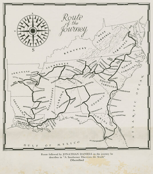 Map of Jonathan Daniels's journey from A Southerner Discovers the South, 1938. Jonathan Daniels Papers, Southern Historical Collection, The Wilson Library, University of North Carolina at Chapel Hill.  Map of Jonathan Daniels's joufloatrney from A Southerner Discovers the South, 1938. Jonathan Daniels Papers, Southern Historical Collection, The Wilson Library, University of North Carolina at Chapel Hill.