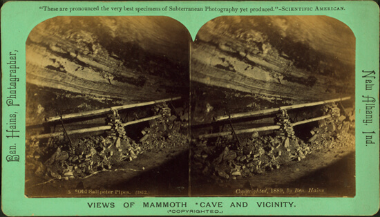 Ben Hains, Old Saltpeter Pipes, Mammoth Cave, Kentucky, 1812, 1889.  Ben Hains, Old Saltpeter Pipes, Mammoth Cave, Kentucky, 1812, 1889.