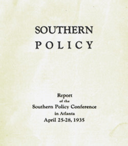 Title page and list of delegates from Southern Policy Committee's Report of the Southern Policy Conference, 25-28 April 1935.  Title page and list of delegates from Southern Policy Committee's Report of the Southern Policy Conference, 25-28 April 1935.