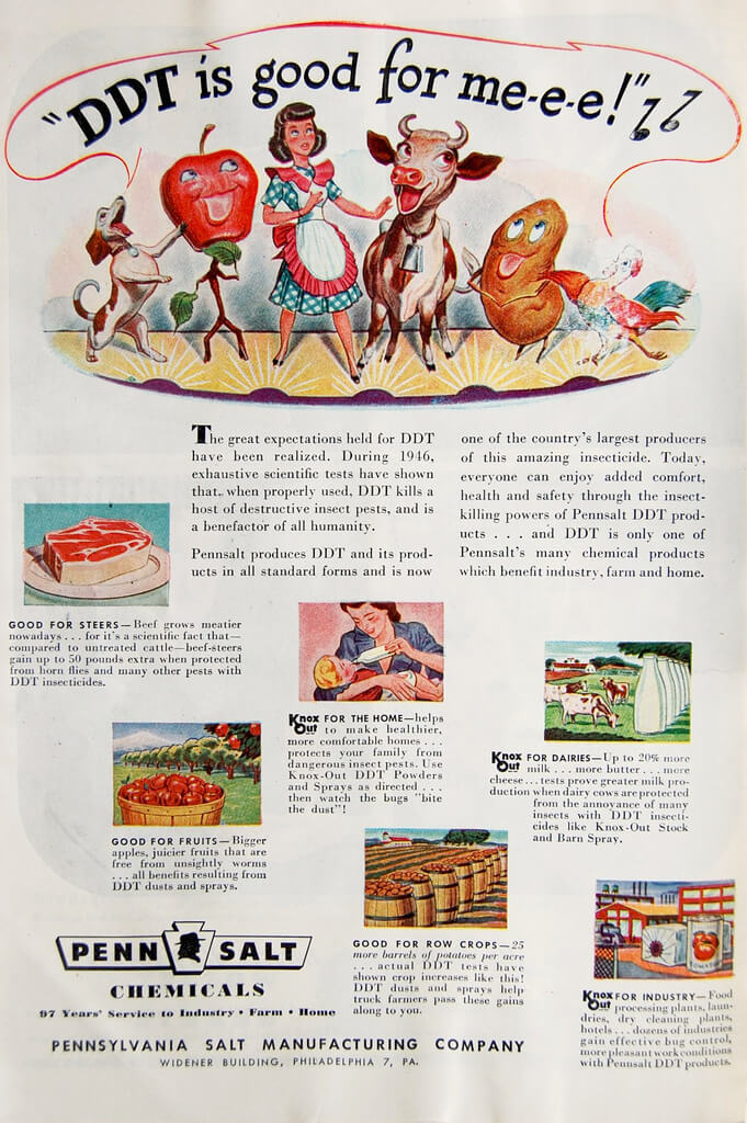 DDT is good for me advertisement, Time, June 30, 1947. Scan by Flickr user Crossett Library. Creative Commons license CC BY-NC-SA 2.0. DDT is good for me advertisement, Time, June 30, 1947. Scan by Flickr user Crossett Library. Creative Commons license CC BY-NC-SA 2.0.
