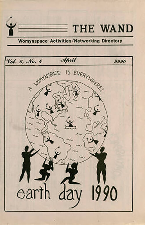 Cover of THE WAND newsletter (Houston, TX: Womynspace Activities/Networking Directory, April, 1990). Courtesy of the University of Houston Libraries.