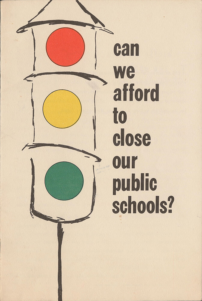 Cover of Can We Afford to Close Our Public Schools?, December 1959. Booklet by unknown creator. Courtesy of the Beverly Long Papers, Stuart A. Rose Manuscript, Archives, and Rare Book Library, Emory University.