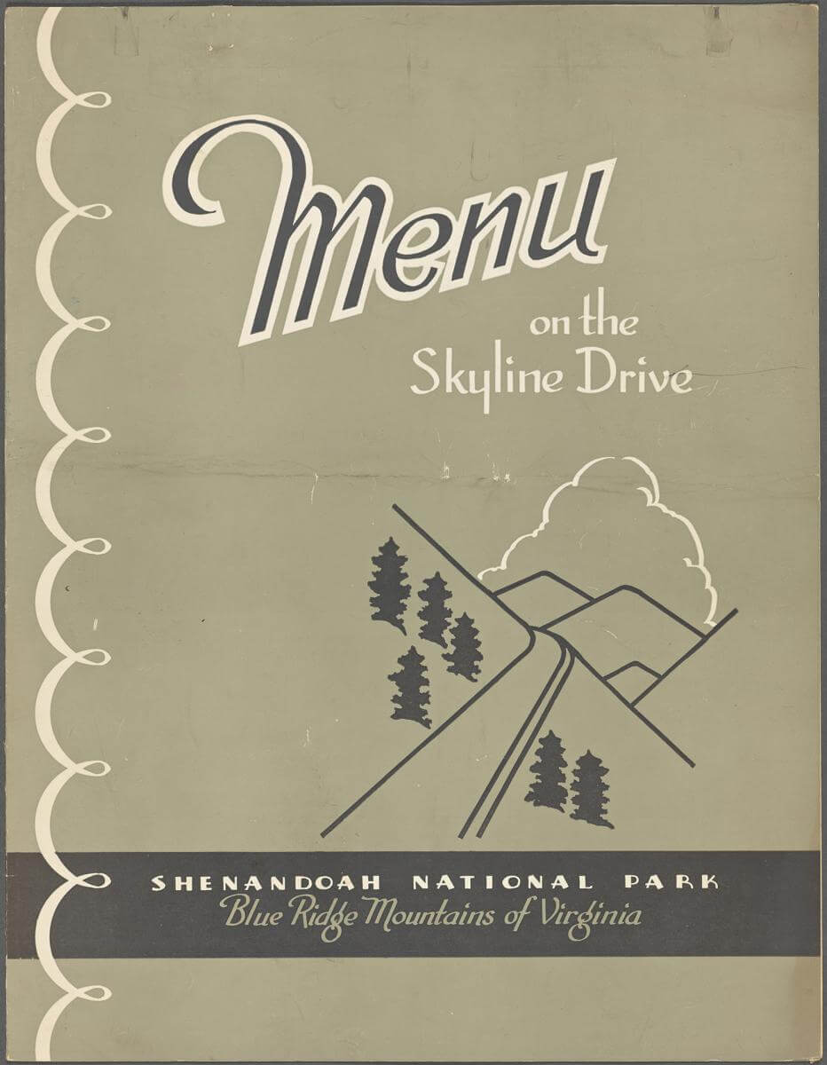 Menu on the Skyline Drive, Shenandoah National Park, Virginia, 1960. Courtesy of the New York Public Library Rare Books Division, digitalcollections.nypl.org/items/af1f02d7-5641-ce42-e040-e00a18064e03. Menu on the Skyline Drive