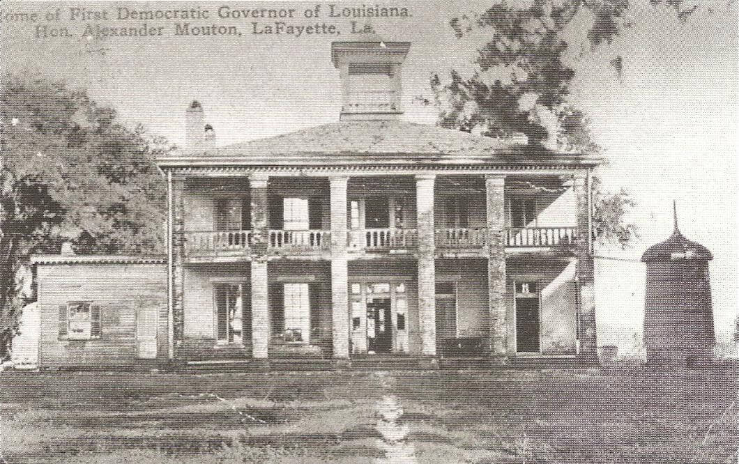 Alexander Mouton house at Ile Copal, within present limits of Lafayette, Louisiana, ca. 1900. Postcard book by Jean S. Kiesel. Courtesy of Wikimedia Commons. Image is in public domain. Alexander Mouton house at Ile Copal, within present limits of Lafayette, Louisiana, ca. 1900. Postcard book by Jean S. Kiesel. Courtesy of Wikimedia Commons. Image is in public domain.