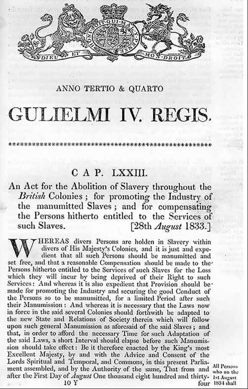 An Act for the Abolition of Slavery throughout the British Colonies, Great Britain, August 28, 1833. Courtesy of the Freedom City virtual archive, Toronto Public Library.  An Act for the Abolition of Slavery throughout the British Colonies, Great Britain, August 28, 1833. Courtesy of the Freedom City virtual archive, Toronto Public Library.
