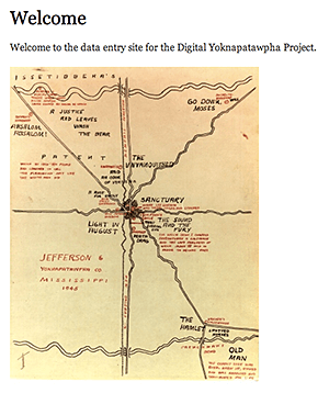 Welcome page for the data entry site featuring a hand-drawn map of Jefferson. Screenshot by Southern Spaces, 2014. Courtesy of Digital Yoknapatawpha Project. Welcome page for the data entry site featuring a hand-drawn map of Jefferson. Screenshot by Southern Spaces, 2014. Courtesy of Digital Yoknapatawpha Project.