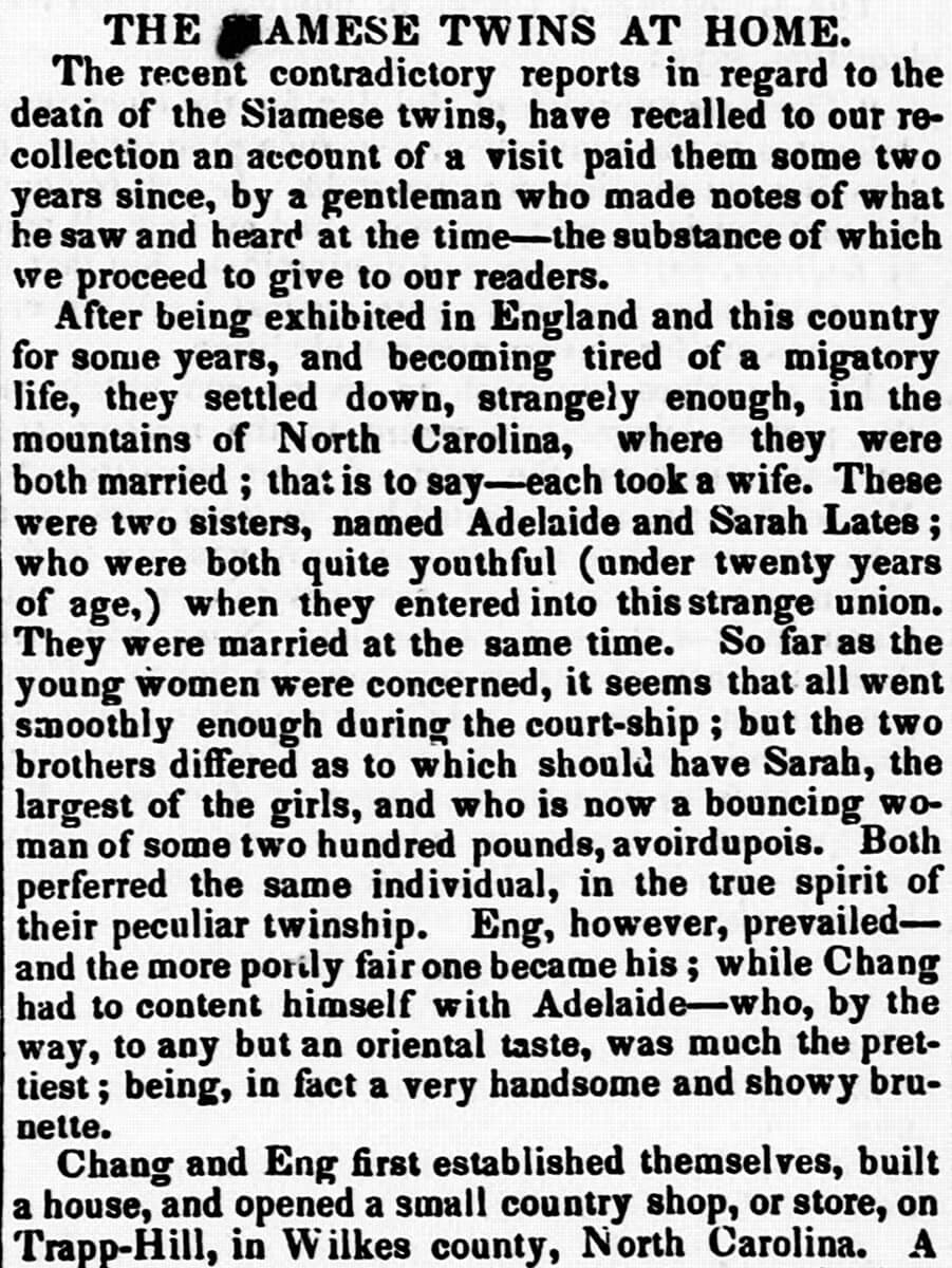 The Siamese Twins at Home, North Carolina Standard, Raleigh, North Carolina, October 2, 1850. Newspaper article by unknown creator. Courtesy of Library of Congress, Chronicling America: Historic American Newspapers. The Siamese Twins at Home, North Carolina Standard, Raleigh, North Carolina, October 2, 1850. Newspaper article by unknown creator. Courtesy of Library of Congress, Chronicling America: Historic American Newspapers.