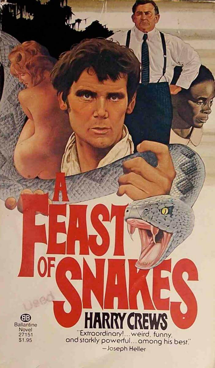 Cover of Harry Crews's A Feast of Snakes (Ballantine, 1978 edition), November 24, 2005. Photograh by Flickr user Chris Drumm. Creative Commons license CC BY 2.0.