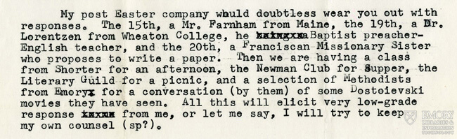 Letter dated 13 April 1963. Permission granted by The Mary Flannery O'Connor Charitable Trust. All rights reserved. Available through Emory's Manuscript, Archives, and Rare Book Library. Letter dated 13 April 1963. Permission granted by The Mary Flannery O'Connor Charitable Trust. All rights reserved. Available through Emory's Manuscript, Archives, and Rare Book Library.
