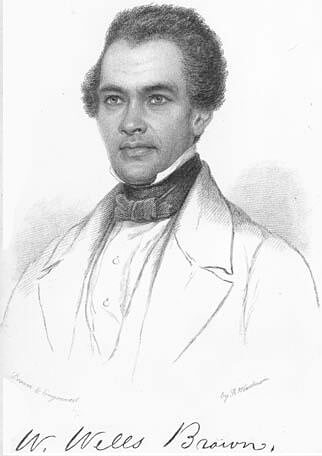 William Wells Brown, ca. 1852. Illustration by unknown artist. Originally published in William Wells Brown's Three Years in Europe (Charles Gilpin, 1852). Courtesy of Wikimedia Commons. Image is in public domain. William Wells Brown, ca. 1852. Illustration by unknown artist. Originally published in William Wells Brown's Three Years in Europe (Charles Gilpin, 1852). Courtesy of Wikimedia Commons. Image is in public domain.