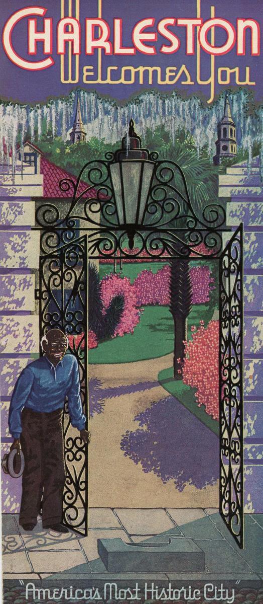 Charleston Welcomes You, Charleston, South Carolina, ca. 1930. Brochure by Advertising Service Agency. Courtesy of Daniel A. Pollock. Charleston Welcomes You, Charleston, South Carolina, ca. 1930. Brochure by Advertising Service Agency. Courtesy of Daniel A. Pollock.