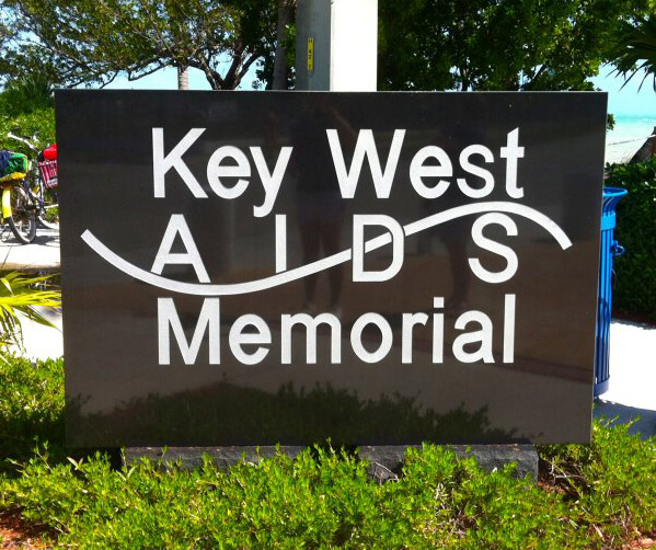 Sign at the Key West AIDS Memorial, Key West, Florida, March 2014. Photograph courtesy of the author. Sign at the Key West AIDS Memorial, Key West, Florida, March 2014. Photograph courtesy of the author.
