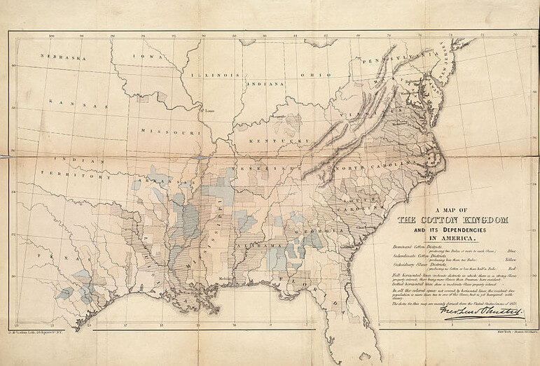 The Cotton Kingdom and its dependencies in America, 1861. Map by Frederick Law Olmsted, Mason Brothers Publishing Company. Photograph of original courtesy of Wikimedia Commons. Creative Commons license CC BY 2.0. An 1861 illustrated map titled, "The Cotton Kingdom and its dependencies in America," showing a map of America with the southern United States colored in blue, yellow, and red.