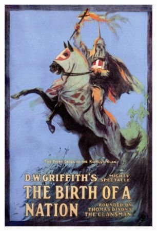 The Birth of a Nation, 1915. Theatrical release poster distributed by Epoch Film Co.